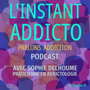 Logo Podcasts de L'Instant Addicto